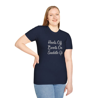 Heels Off Boots On Saddle Up T-Shirt — Western Cowgirl Country Riding Tee