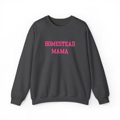 Embroidered Homestead Mama Crewneck Sweatshirt - Farm Life Rustic Mom Gift