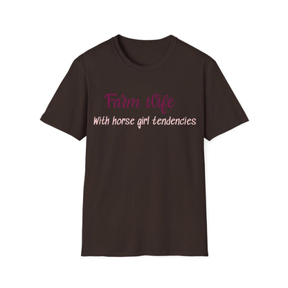 Farm Wife With Horse Girl Tendencies T-Shirt — Funny Country Wife Tee for Equestrian Lovers