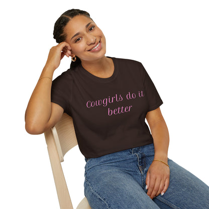 Cowgirls Do It Better T-Shirt