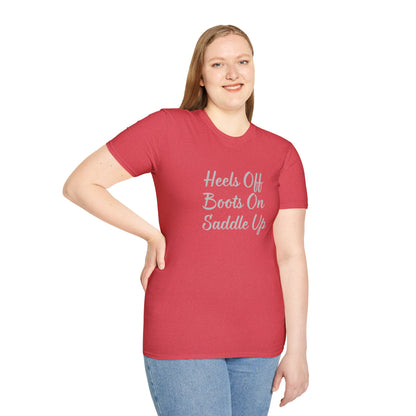 Heels Off Boots On Saddle Up T-Shirt — Western Cowgirl Country Riding Tee