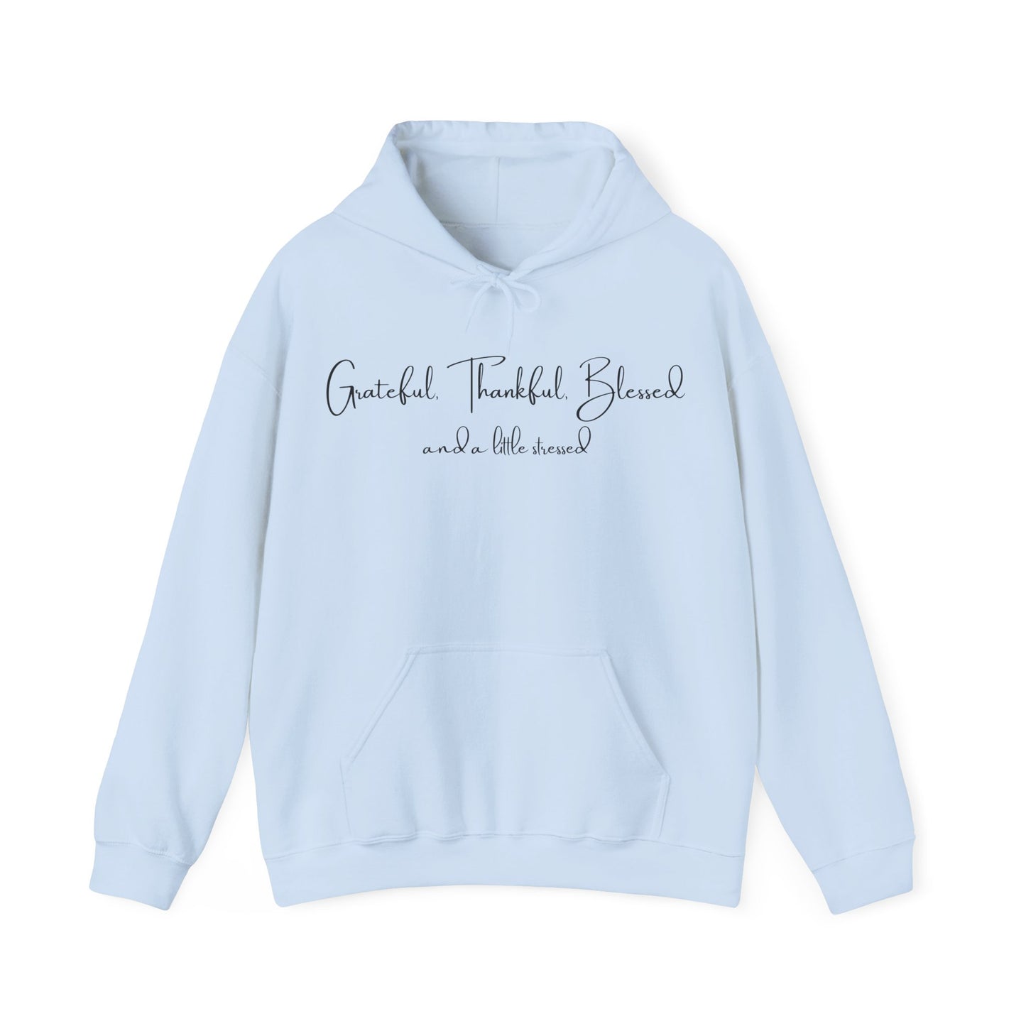 Grateful Thankful Blessed Hoodie