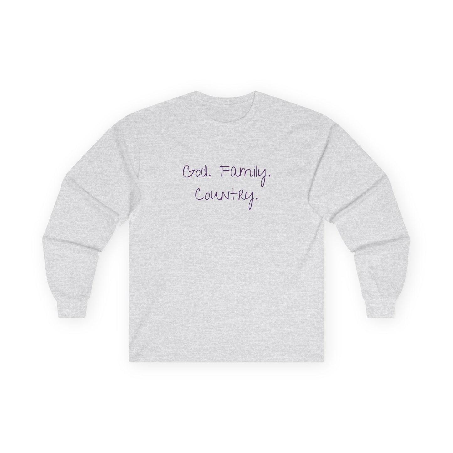God. Family. Country. Long Sleeve Tee