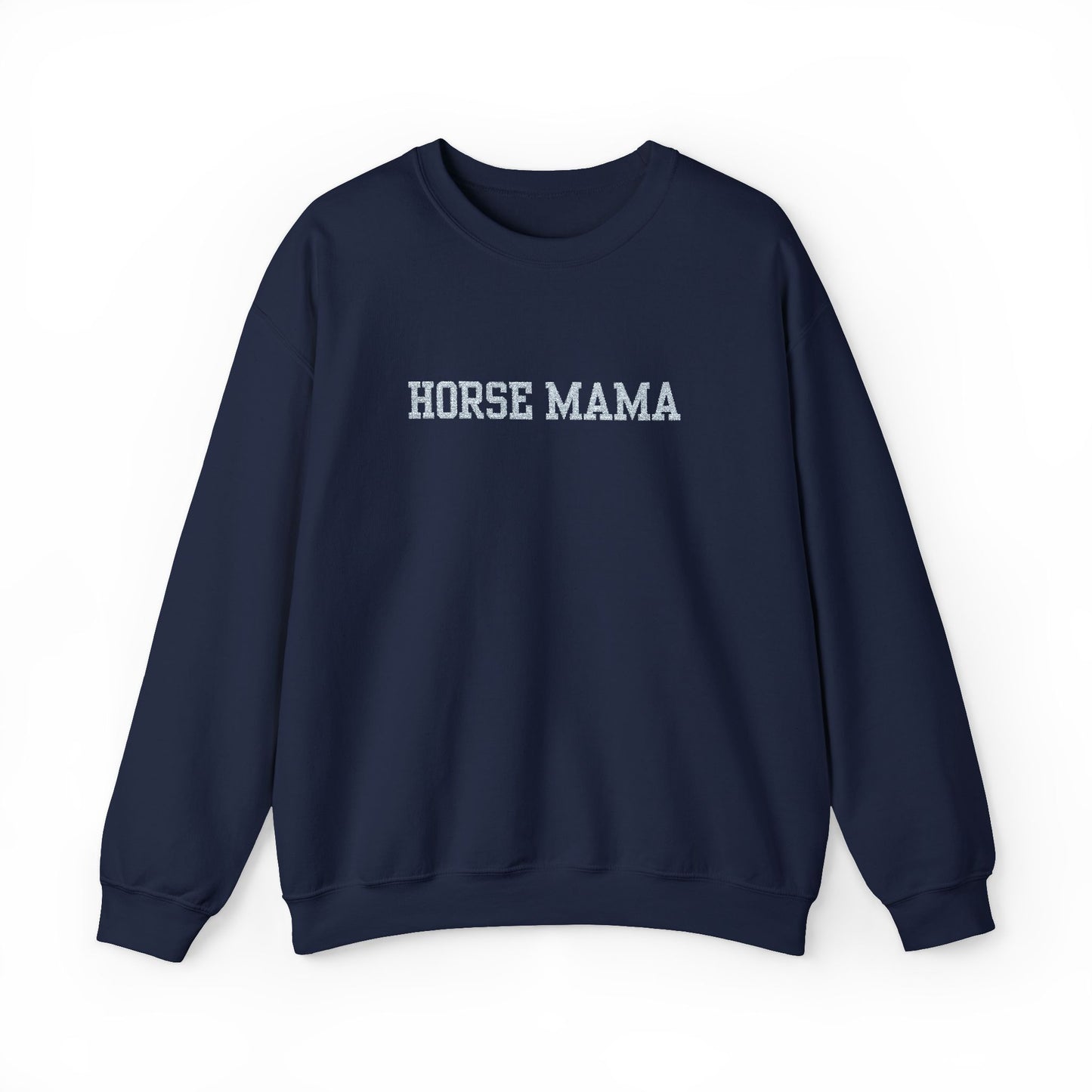 Embroidered Horse Mama Crewneck Sweatshirt — Cozy Equestrian Mom Pullover