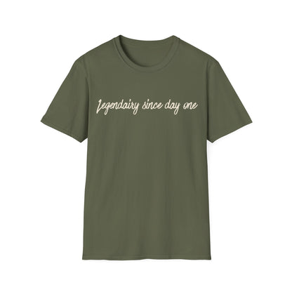 Legendairy Since Day One T-Shirt