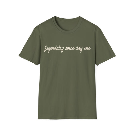 Legendairy Since Day One T-Shirt
