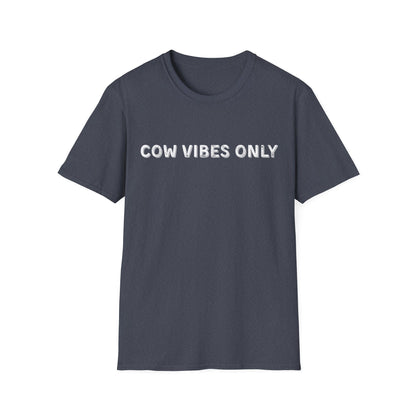 Cow Vibes Only T-Shirt
