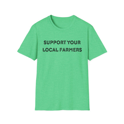 Support Your Local Farmers T-Shirt – Farm-to-Table Advocacy Tee