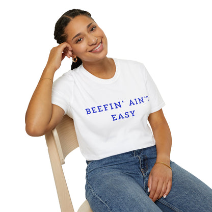 T‑Shirt — "Beefin' Ain't Easy" Graphic Tee
