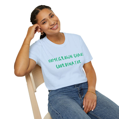Homegrown Chaos Coordinator T-Shirt — Funny Mom Tee