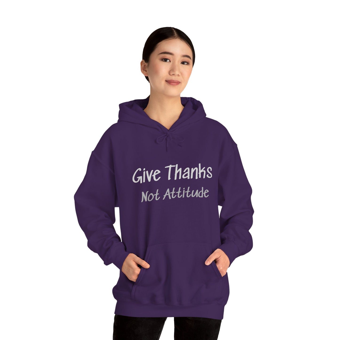 Give Thanks Not Attitude Hoodie - Thanksgiving Gratitude Sweatshirt