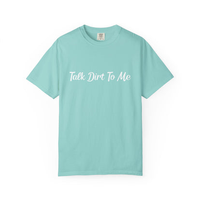Pastel Farm Humor T-shirt - Talk Dirt to Me
