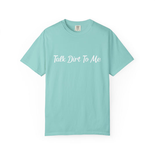 Pastel Farm Humor T-shirt - Talk Dirt to Me